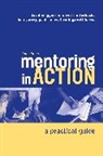 D  et al Clutterbuck, D et al Clutterbuck, David Clutterbuck, Ruth Garrett-Harris, Garrett-Harris Ruth, Bob Garvey... - Mentoring in Action: