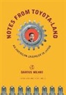 Darius Mehri, Mehri Darius - Notes From Toyota-Land