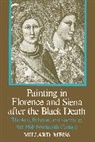 Millard Meiss, Meiss Millard - Painting in Florence and Siena After the Black Death