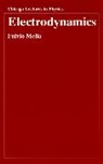 Fulvio Melia, Fulvio (Univ. of Arizona) Melia - Electrodynamics
