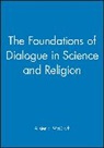 A McGrath, Alister E. McGrath, Alister E. (University of Oxford) Mcgrath - Foundations of Dialogue in Science and Religion