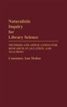 Constance Mellon, Constance A Mellon, Constance A. Mellon - Naturalistic Inquiry for Library Science