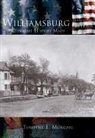 Jim Morgan, Timothy E. Morgan - Williamsburg:: A City That History Made