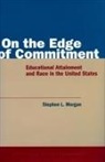 Stephen Morgan, Stephen L. Morgan, Morgan Stephen - On the Edge of Commitment