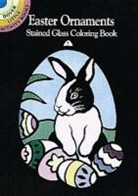 Coloring Books, Marty Noble - Easter Ornaments Stained Glass Coloring Book