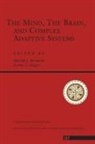 Harold Morowitz, Harold J Morowitz, Harold J. Morowitz, Harold J. Singer Morowitz, Jerome Singer, Jerome L Singer... - Mind, the Brain, and Complex Adaptive Systems