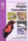 Best, Cooper, Mullineaux, Elizabeth Mullineaux, Richard Best, John E. Cooper... - Bsava Manual of British Wildlife Casualties