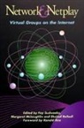 Fay Sudweeks, Fay Mclaughlin Sudweeks, Margaret L. McLaughlin, Sheizaf Rafaeli, Sheizaf (Hebrew University of Jerusalam) Rafaeli, Sheizaf (Hebrew University of Jerusalem) Rafaeli... - Network and Netplay