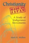 Mullins, Mark Mullins, Mark R Mullins, Mark R. Mullins - Christianity made in japan