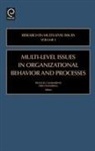 Fred Dansereau, Francis Yammarino, Francis J. Yammarino - Multi-Level Issues in Organizational Behavior and Processes