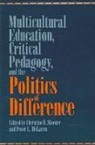 Christine E. Sleeter, Peter L. McLaren, Christine E. Sleeter - Multicultural Education, Critical Pedagogy, and the Politics of Difference