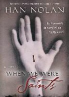 Han Nolan - When We Were Saints