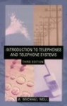 A. Michael Noll - Introduction to Telephones and Telephone Systems Third Edition