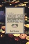 Jody Neufeld - 52 Weeks of Ordinary People - Extraordinary God