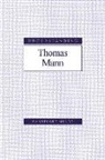 Hannelore Mundt - Understanding Thomas Mann
