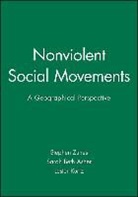 Asher, Sarah B. Asher, Kurtz, Lester Kurtz, Zunes, Stephen Zunes... - Nonviolent Social Movements