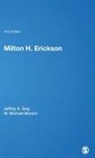 W Michael Munion, W. Michael Munion, Jeffrey K Zeig, Jeffrey K Munion Zeig, Jeffrey K. Zeig, Jeffrey K. Munion Zeig - Milton H Erickson