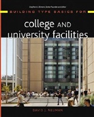 D.j. Neuman, David J. Neuman, Stephen A. Kliment - Building Type Basics for College and University Facilities