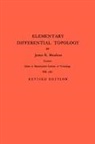 James Munkres, James R. Munkres, Munkres James R., James R. Stein, Phillip Griffiths, John N. Mather - Elementary Differential Topology
