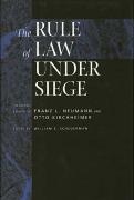 Franz L. Neumann, William E. Scheuerman, William E. Scheuerman - Rule of Law Under Siege Selected Essays of Franz L. Neumann and Otto Kirchheimer