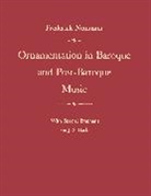 Frederick Neumann, Neumann Frederick - Ornamentation in baroque and post