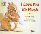 Carl Norac, Claude K. Dubois - I Love You So Much