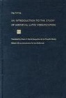 Dag Ludvig Norberg, Dag Ludvig/ Roti Norberg, Jan M Ziolkowski, Jan M. Ziolkowski - An Introduction to the Study of Medieval Latin Versification