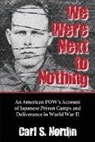 Carl S. Nordin, Nordin Carl S. - We Were Next To Nothing