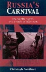Christoph Neidhart, Neidhart Christoph - Russia's Carnival