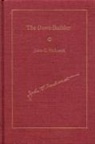 John G Neihardt, John G. Neihardt, John Gneisenau Neihardt - The Dawn-Builder