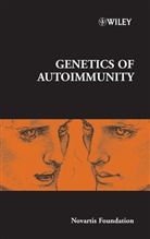 Gregory R. Goode Bock, Novartis, NOVARTIS FOUNDATION, Gregory R. Bock, Jamie A. Goode - Genetics of Autoimmunity