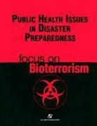 John S. Marr, Lloyd F. Novick - Public Health Issues Disaster Preparedness