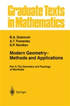 B Dubrovin, B A Dubrovin, B. A. Dubrovin, B.A. Dubrovin, A Fomenko, A T Fomenko... - Modern Geometry- Methods and Applications
