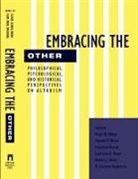 Jim Cullen, Pearl M. Oliner, M. Zuzanna Smolenska, Lawrence Baron, Lawrence Blum, Pearl Oliner... - Embracing the Other