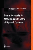 L. K. Hansen, L.K. Hansen, Norgaard, M Norgaard, M. Norgaard, M. Nørgaard... - Neural Networks for Modelling and Control of Dynamic Systems