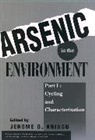 Nriagu, J. O. Nriagu, Jerome O. Nriagu, Jerome O. (The University of Michigan Nriagu, Jo Nriagu, NRIAGU J O... - Arsenic in the Environment, Part 1