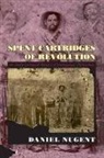 Daniel Nugent, Nugent Daniel - Spent Cartridges of Revolution