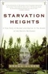 Gregg Olsen - Starvation Heights