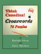 Dave Macleod, Barbara Olson - Think Canadian! Crosswords