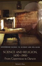 Richard Olson, Richard G. Olson - Science And Religion, 1450-1900