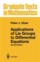 Peter Olver, Peter J Olver, Peter J. Olver - Applications of lie groups to
