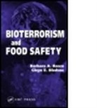 Gleyn E. Bledsoe, Gleyn E. (Washington State University Bledsoe, Bledsoe Gleyn E., Barbara A. Rasco, Barbara A. (Washington State University Rasco, Barbara A. Bledsoe Rasco... - Bioterrorism and Food Safety