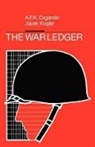 et al, Jacek Kugler, Organski, A. F. K. Organski, A.f.k. Organski, University of Chicago - The War Ledger
