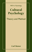 Carl Ratner, Carl M. Ratner - Cultural Psychology