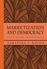 Samantha F. Ravich, Samantha Fay Ravich, Jr. Wolf - Marketization and Democracy
