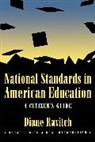 Sadikiel Kimaro, Terrence Lyons, Diane Ravitch, Donald Rothchild, I. William Zartman - National Standards in American Education