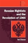 Don C. Rawson, Donald C. Rawson, David Richards - Russian Rightists and the Revolution of 1905