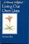 Veronica Ray, RAY VERONICA - Living Our Own Lives