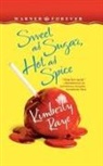 Kimberly Raye - Sweet as Sugar, Hot as Spice