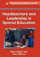 Stephen Rayner, Steve Rayner, Peter Ribbins - Headteachers and Leadership in Education